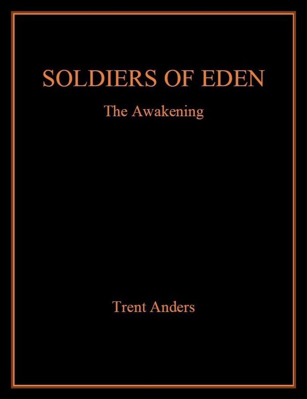 Soldiers of Eden: The Awakening