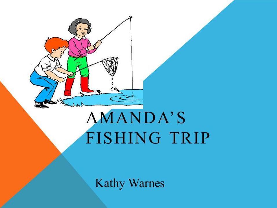 Amanda's Fishing Trip