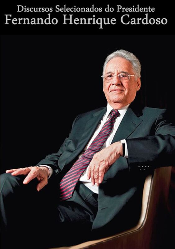 Discursos Selecionados Do Presidente Fernando Henrique Cardoso
