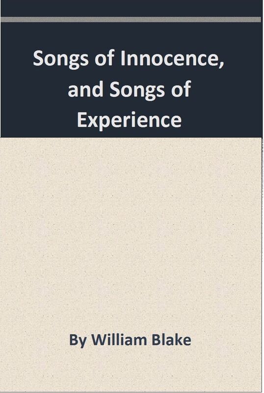 Songs of Innocence and Songs of Experience