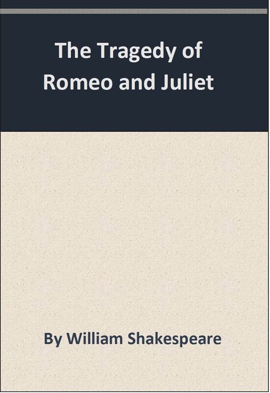 The Tragedy of Romeo and Juliet