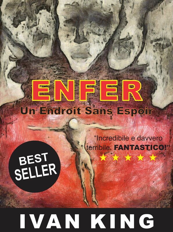 Livres Chretiens: Enfer: Un Endroit Sans Espoir (Livres Chretiens, Fiction, Suspens, Jeunes Adultes, Livre de Developpement Personnel, Motivant, Inspirant) [Livres Chretiens]