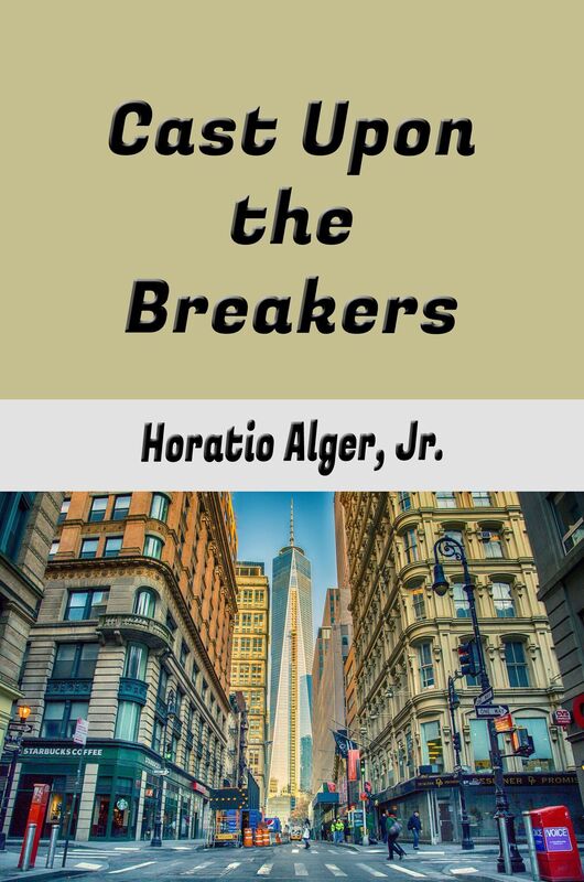 Cast Upon the Breakers (Illustrated)