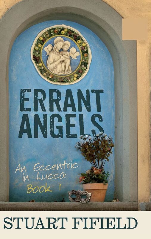 Errant Angels (Eccentric in Lucca 1)