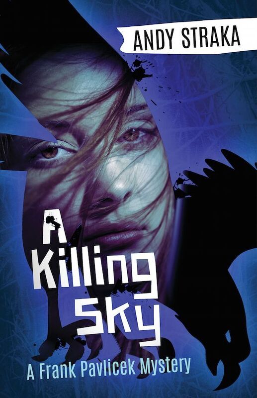 A Killing Sky (Frank Pavlicek Series #2)