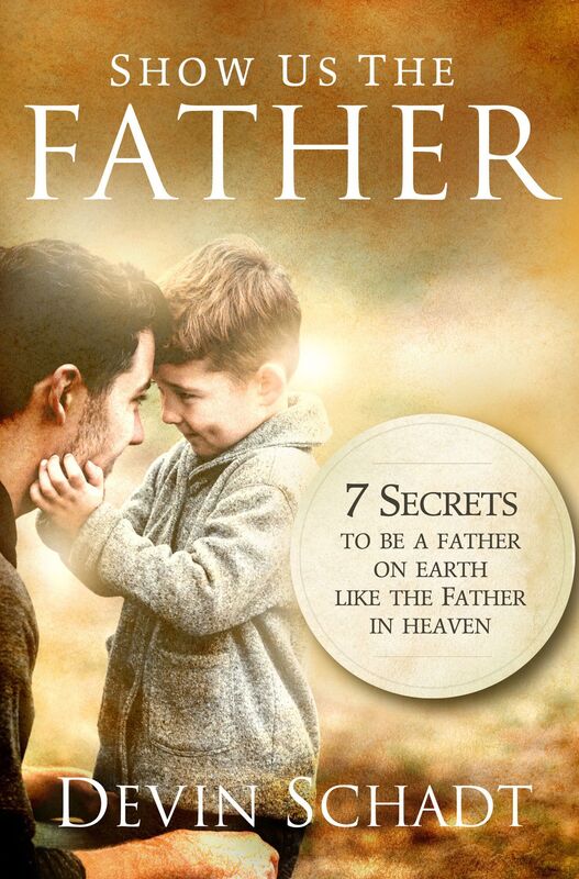Show Us The Father