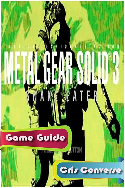Metal Gear Solid 3: Snake Eater Game Guide