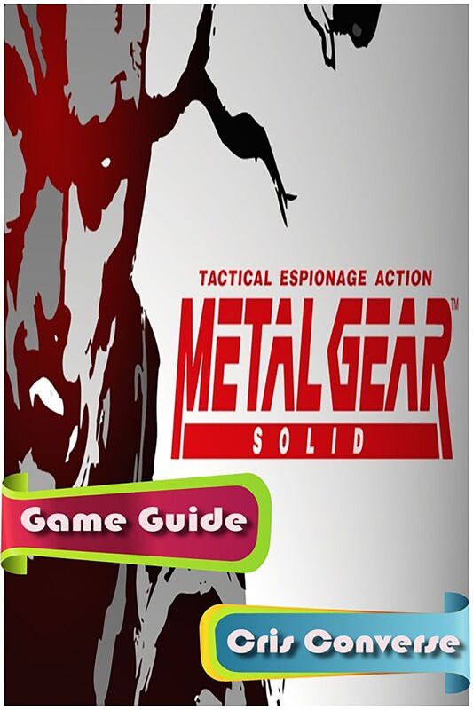 Metal Gear Solid Game Guide