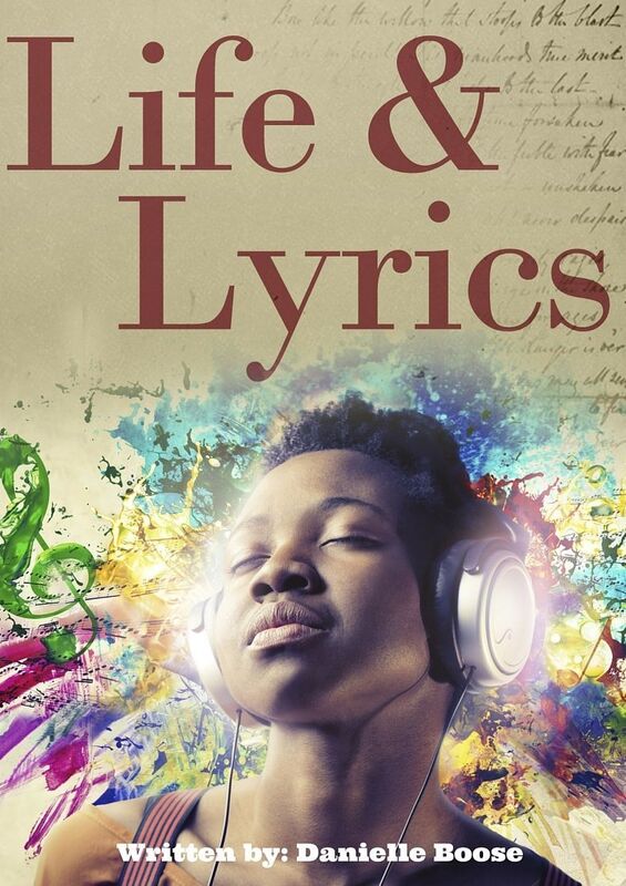 Life & Lyrics: Through Danielle's Eyes