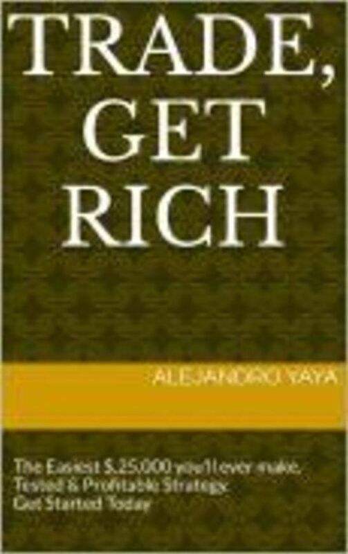 Trade, Get Rich