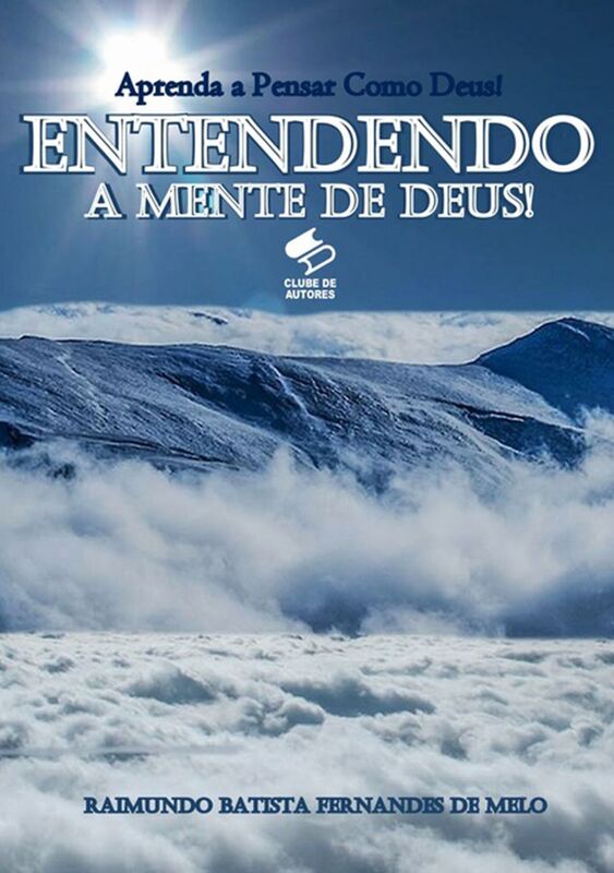 Entendendo A Mente De Deus!