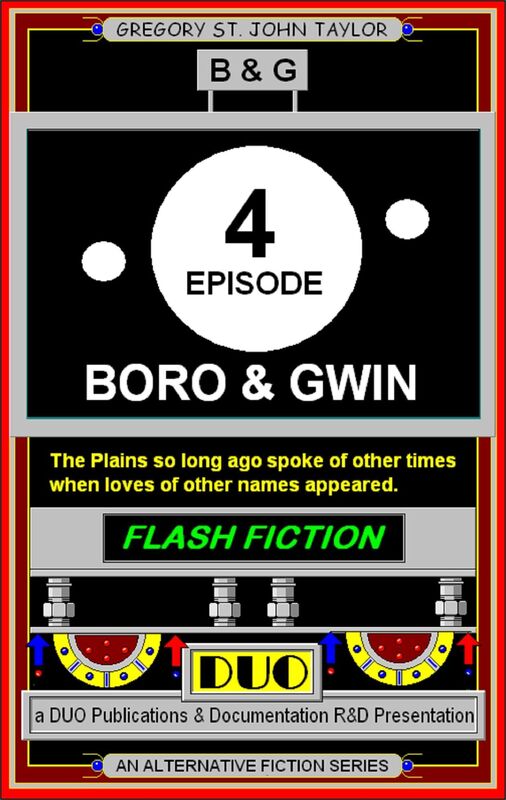Boro & Gwin, Episode 4