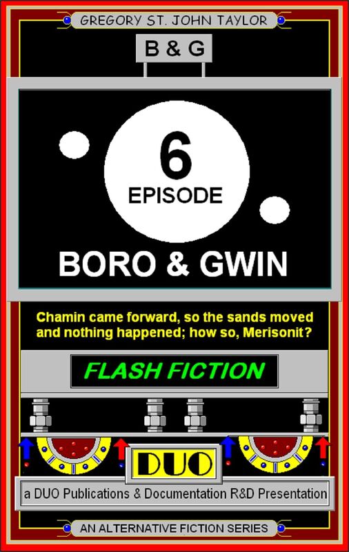 Boro & Gwin, Episode 6