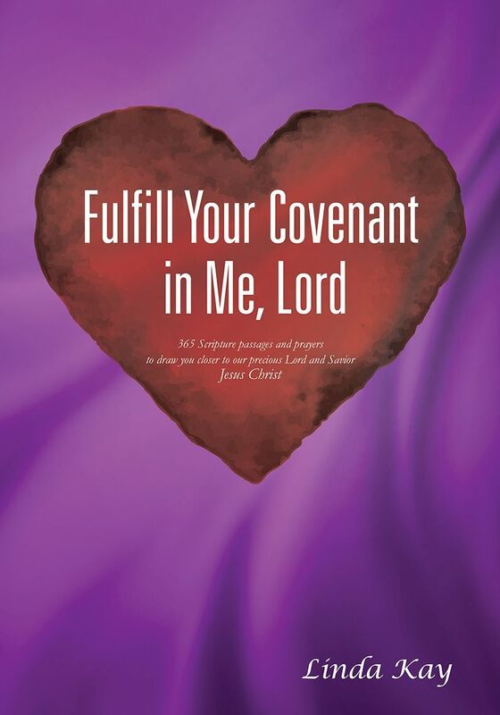 Fulfill Your Covenant in Me, Lord