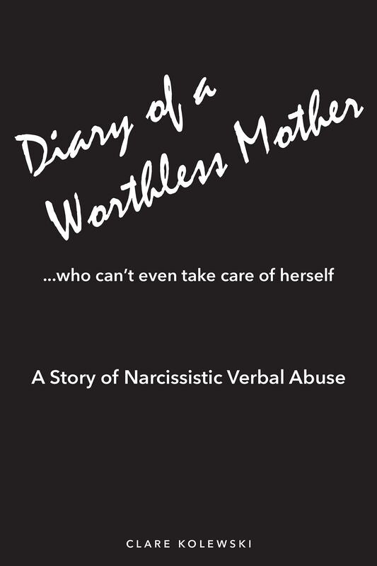 Diary of a Worthless Mother