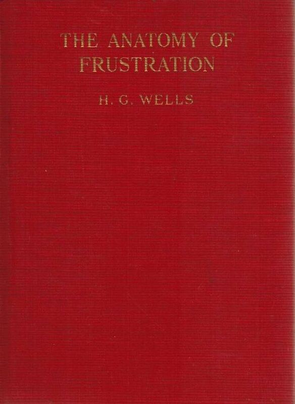 THE ANATOMY OF FRUSTRATION