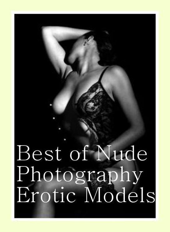 Teen Book: Oral Interracial Best Sex Best of"Nude Photography Erotic Models ( sex, porn, fetish, bondage, oral, anal, ebony, hentai, domination, erotic photography, erotic sex stories, adult, xxx, shemale, voyeur, erotic, blowjob )