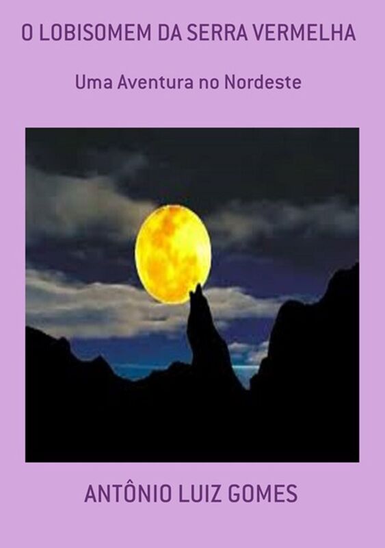 O Lobisomem Da Serra Vermelha