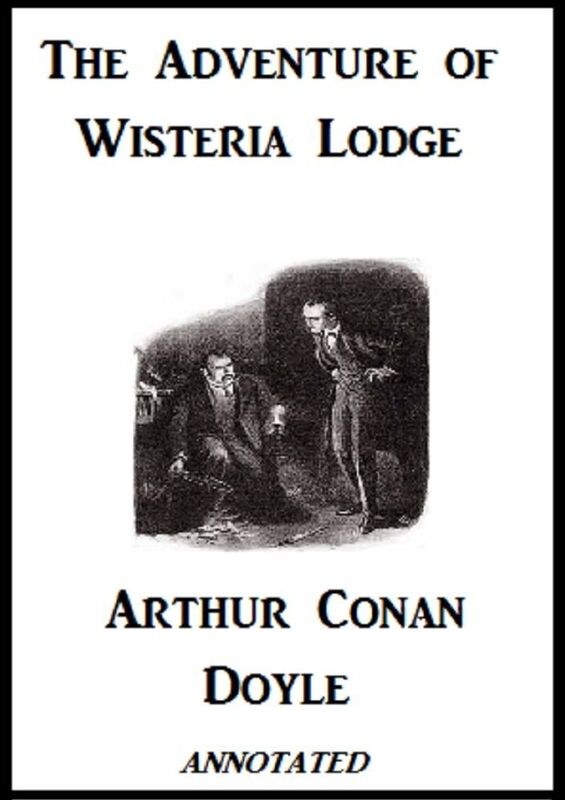 The Adventure of Wisteria Lodge (Annotated)