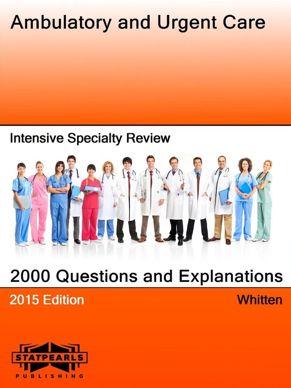 Ambulatory and Urgent Care Intensive Specialty Review