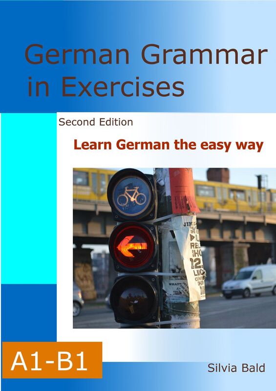 German Grammar in Exercises - Learn German the Easy Way
