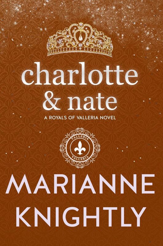 Charlotte & Nate (Royals of Valleria #4)