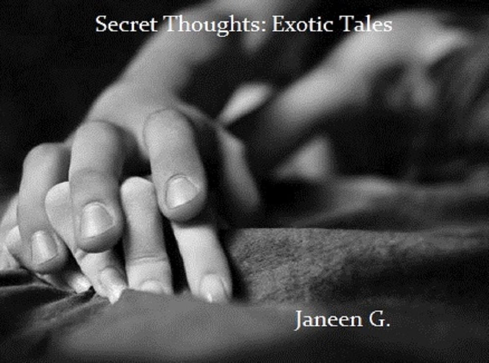 Secret Thoughts: Exotic Tales