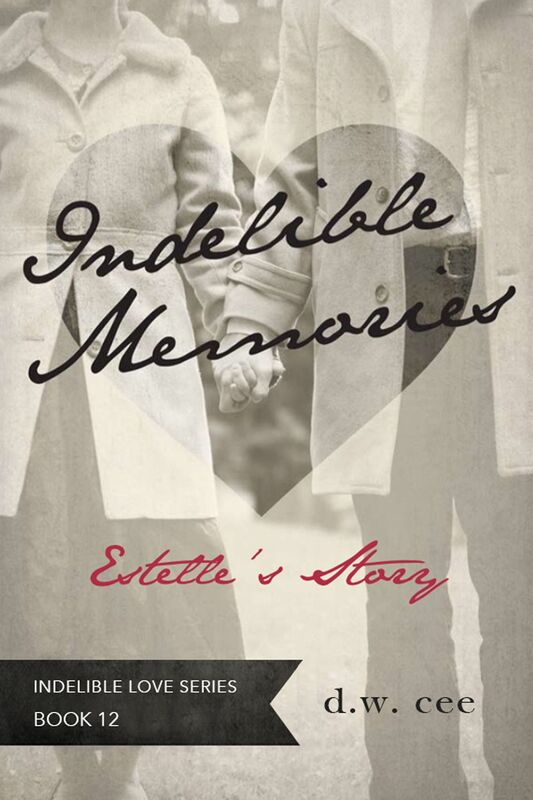 Indelible Memories - Estelle's Story