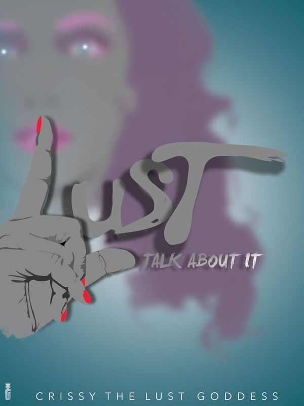 Lust talk about it