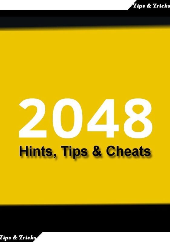 2048 Tips, Cheats and Tricks