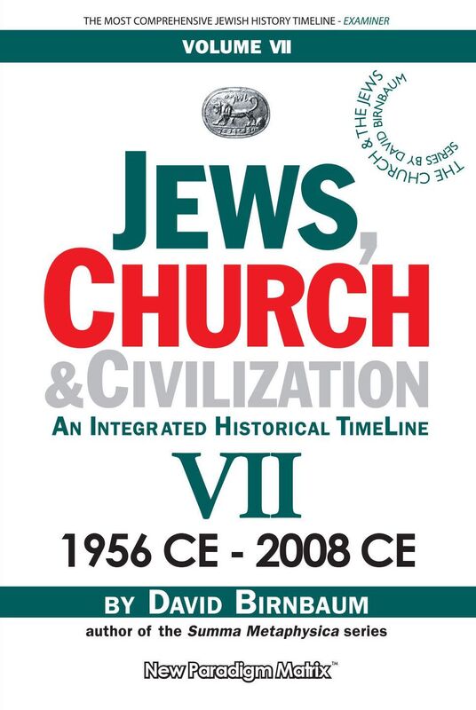 Jews, Church & Civilization 7 (part c)