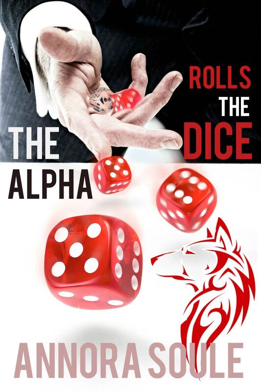 The Alpha Rolls the Dice: A BBW Alpha Billionaire Werewolf Shifter Paranormal Romance (Casino Werewolves #2)