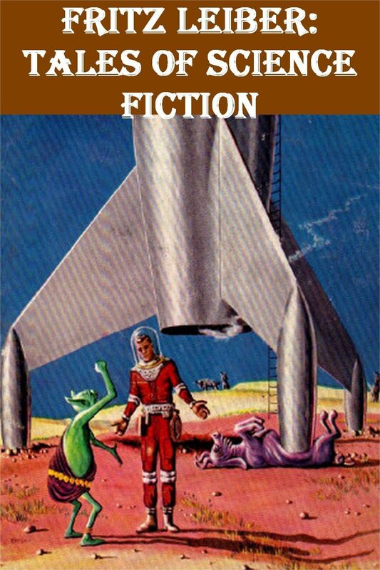 Fritz Leiber: 13 Tales of Science Fiction