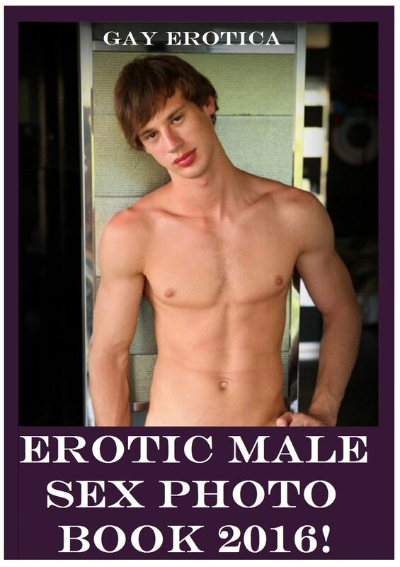 Erotic, Erotica - Gay Porn: Young, Sexy 'n' Legal Erotic Gay Nude Male Model & Sex Action Smut Photography XXX
