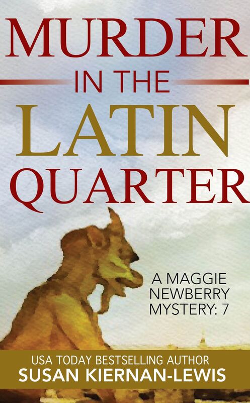 Murder in the Latin Quarter, Book 7 of the Maggie Newberry Mysteries