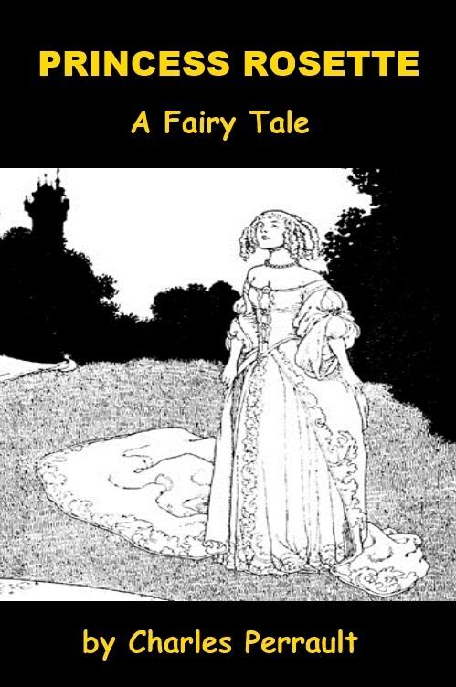 Princess Rosette - A Fairy Tale