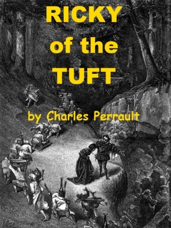 Ricky of the Tuft - A Fairy Tale