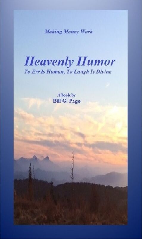 Making Money Work: Heavenly Humor--To Err Is Human, To Laugh Is Divine