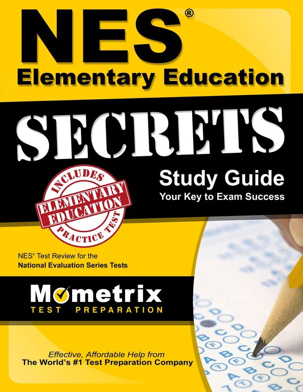 NES Elementary Education Secrets Study Guide: NES Test Review for the National Evaluation Series Tests
