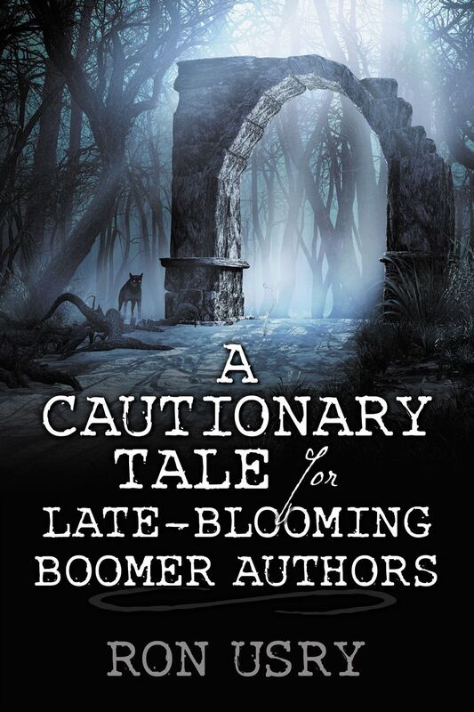 A Cautionary Tale for Late-Blooming Boomer Authors