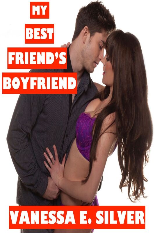 My Best Friends Boyfriend