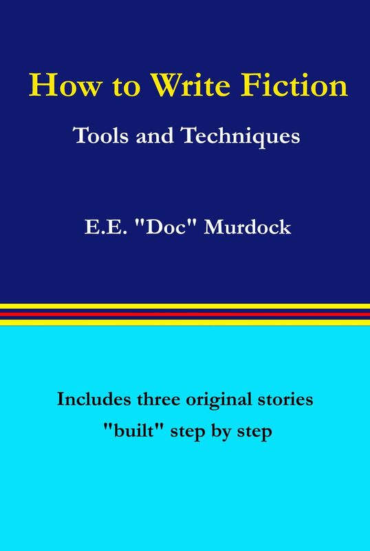 How to Write Fiction: Tool and Techniques