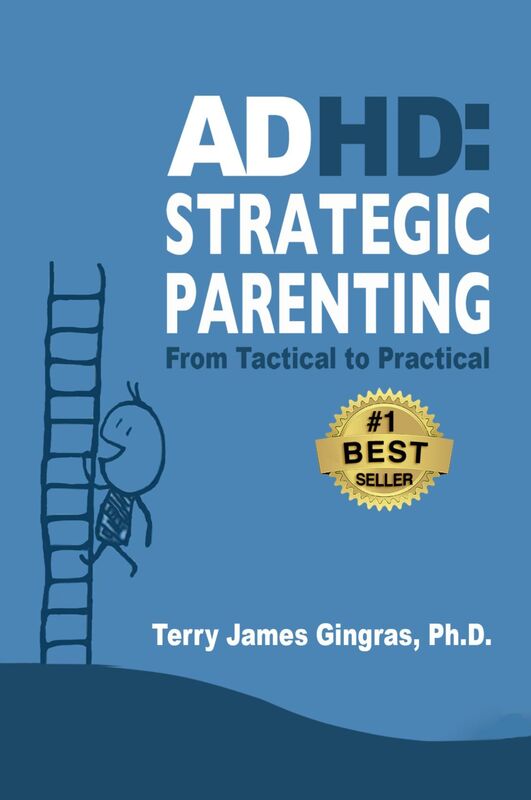 ADHD: Strategic Parenting From Tactical to Pratical