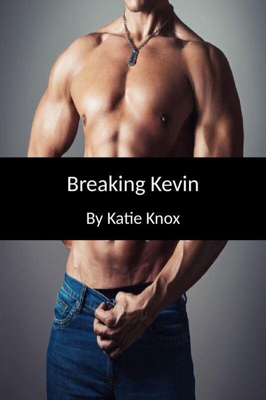 Breaking Kevin - The Enslavement of Kevin Book 3