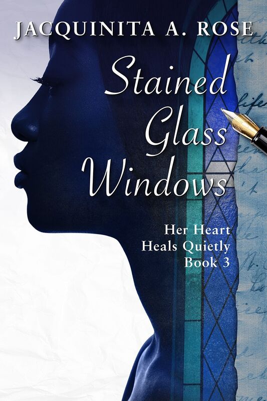 Stained Glass Windows (Her Heart Heals Quietly Book 3)