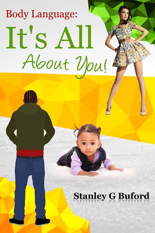 Body Language: It's All About You!