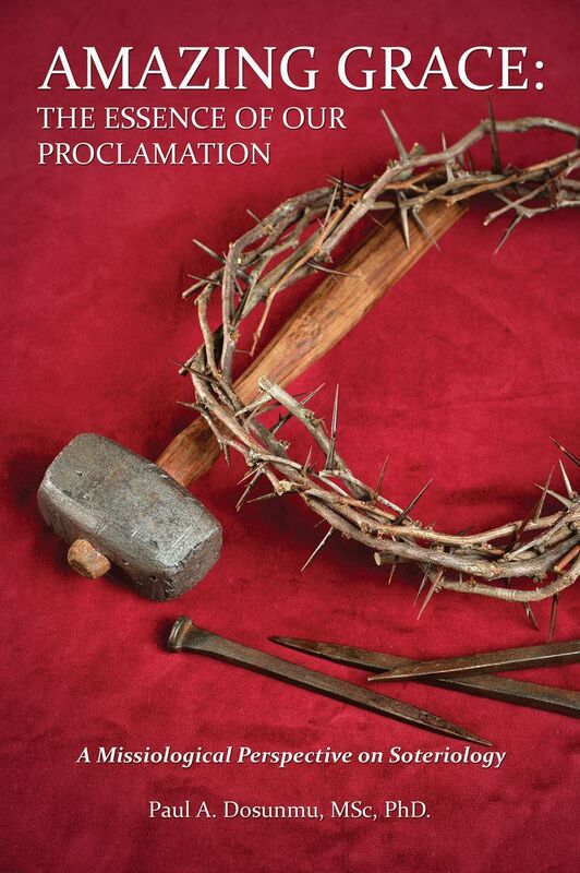 AMAZING GRACE: THE ESSENCE OF OUR PROCLAMATION