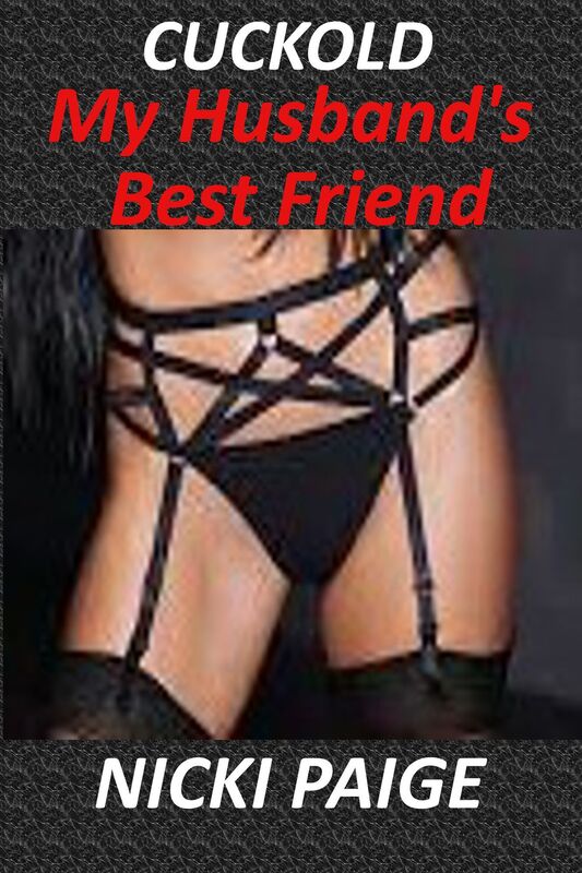 Cuckold My Husband's Best Friend