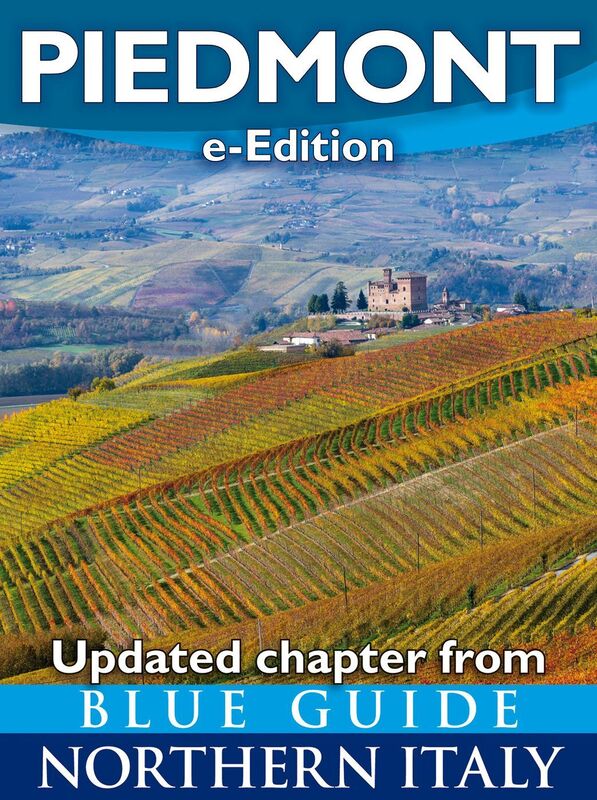 Blue Guide Piedmont (Updated chapter from Blue Guide Northern Italy)