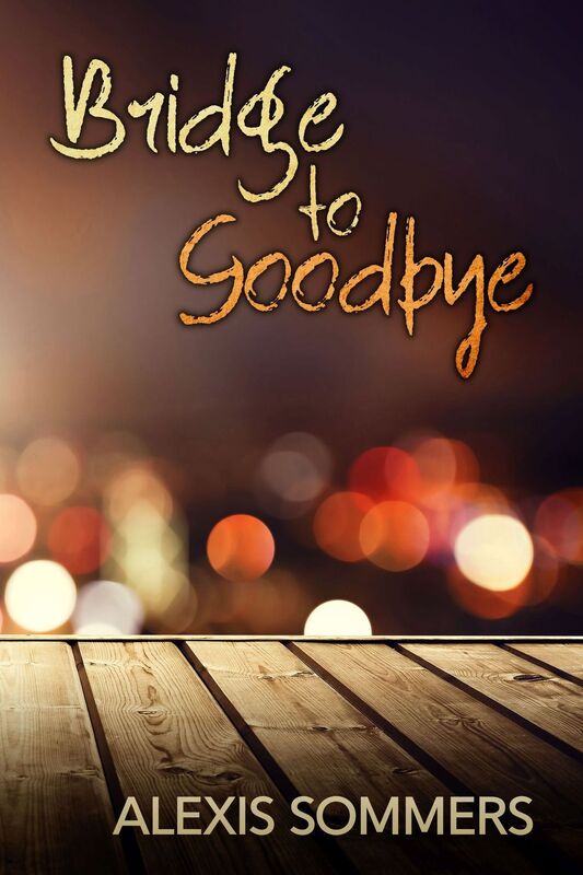 Bridge to Goodbye